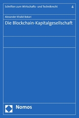 Die Blockchain-Kapitalgesellschaft - Alexander Khalid Bokari