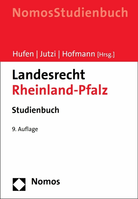 Landesrecht Rheinland-Pfalz -  Friedhelm Hufen,  Siegfried Jutzi,  Ekkehard Hofmann