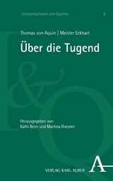 Über die Tugend - Thomas von Aquin, Meister Eckhart