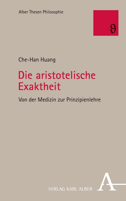 Die aristotelische Exaktheit -  Che-Han Huang