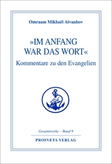 »Im Anfang war das Wort« - Omraam Mikhael Aivanhov