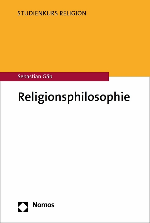 Religionsphilosophie -  Sebastian Gäb