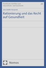 Rationierung und das Recht auf Gesundheit - Jana Schäfer-Kuczynski