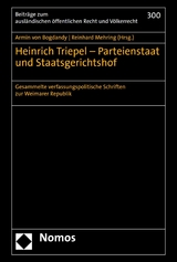 Heinrich Triepel – Parteienstaat und Staatsgerichtshof - Armin von Bogdandy, Reinhard Mehring