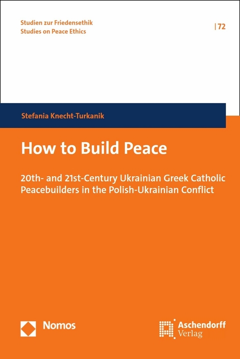 How to Build Peace -  Stefania Knecht-Turkanik