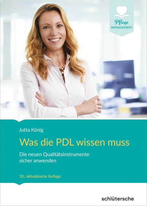 Was die PDL wissen muss -  Jutta König