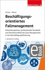 Beschäftigungsorientiertes Fallmanagement - Rainer Göckler, Matthias Rübner