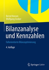 Bilanzanalyse und Kennzahlen - Bernd Heesen, Wolfgang Gruber