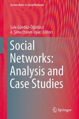 Social Networks: Analysis and Case Studies - 