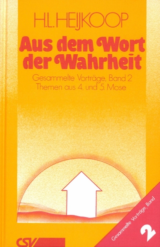 Aus dem Wort der Wahrheit - Hendrik Heijkoop