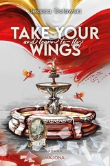 Take Your Wings And Learn To Fly -  Jessica Golawski