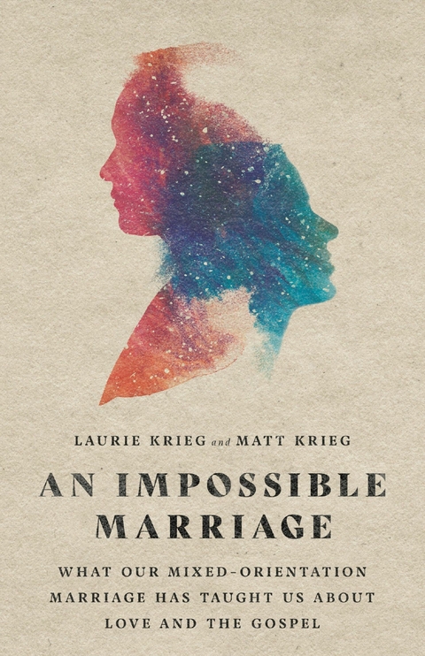 An Impossible Marriage -  Laurie Krieg,  Matt Krieg