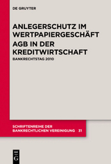 Anlegerschutz im Wertpapiergeschäft. AGB in der Kreditwirtschaft