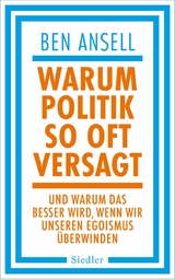 Warum Politik so oft versagt - Ben Ansell