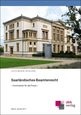 Saarländisches Beamtenrecht - Christof Hoffmann, Rita Schuhn