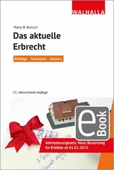 Das aktuelle Erbrecht - Malte B. Bartsch, Herbert Bartsch