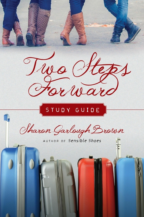 Two Steps Forward Study Guide -  Sharon Garlough Brown