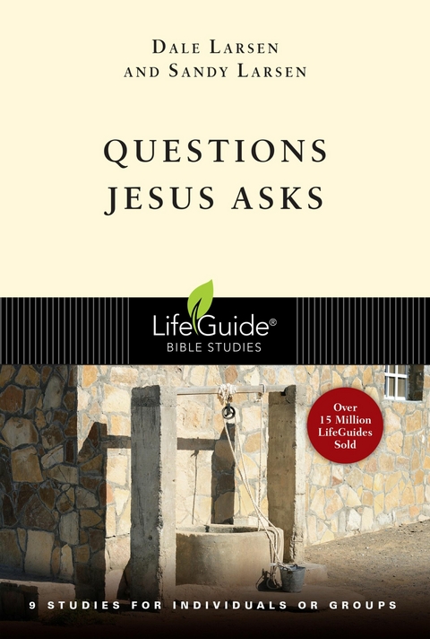 Questions Jesus Asks -  Dale Larsen,  Sandy Larsen