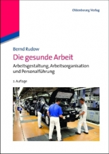 Die gesunde Arbeit - Rudow, Bernd