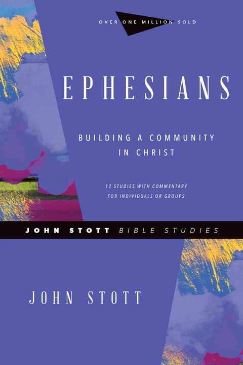 Ephesians -  John Stott