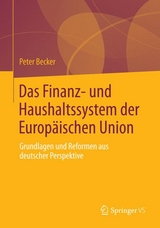 Das Finanz- und Haushaltssystem der Europäischen Union - Peter Becker
