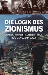 Die Logik des Zionismus - David North