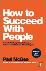 How to Succeed with People - Paul McGee