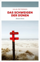 Das Schweigen der Dünen - Kaja Petersen