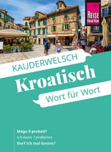 Reise Know-How Sprachführer Kroatisch - Wort für Wort - Markus Bingel