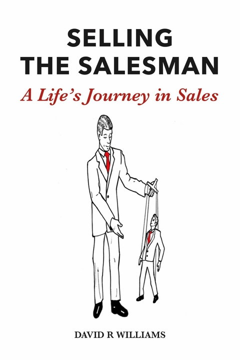 SELLING THE SALESMAN -  David Williams