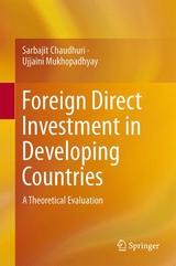 Foreign Direct Investment in Developing Countries - Sarbajit Chaudhuri, Ujjaini Mukhopadhyay