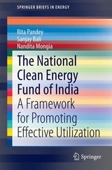 National Clean Energy Fund of India -  Sanjay Bali,  Nandita Mongia,  Rita Pandey