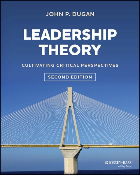 Leadership Theory -  John P. Dugan