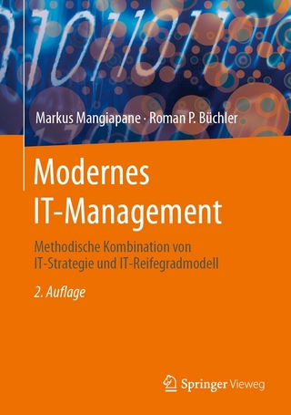 Modernes IT-Management - Markus Mangiapane; Roman P. Büchler