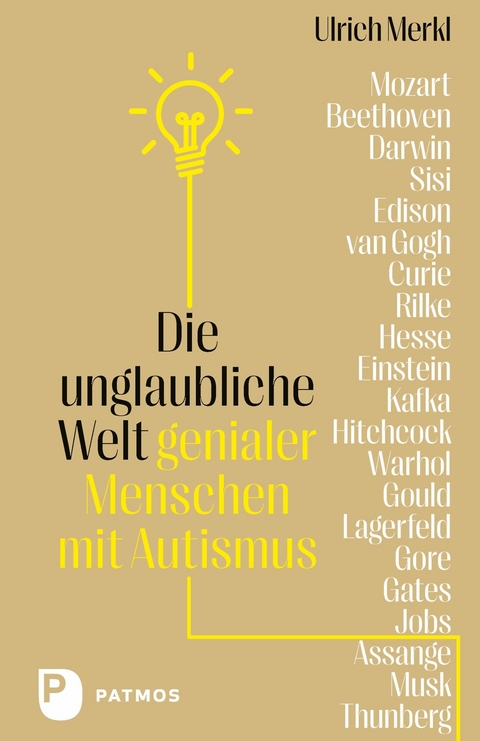 Die unglaubliche Welt genialer Menschen mit Autismus -  Ulrich Merkl