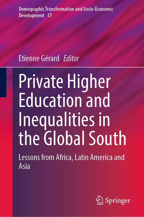 Private Higher Education and Inequalities in the Global South - 
