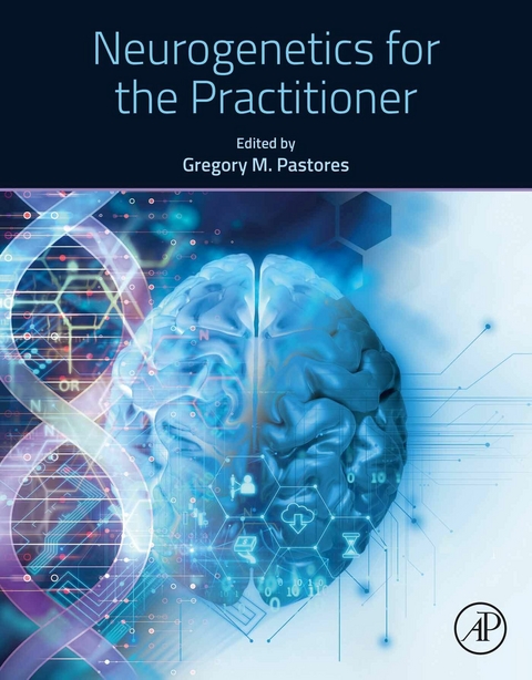 Neurogenetics for the Practitioner - 