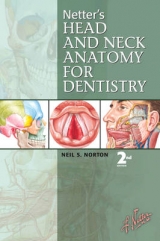 Netter's Head and Neck Anatomy for Dentistry - Norton, Neil Scott