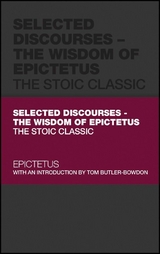 Selected Discourses - The Wisdom of Epictetus - Tom Butler-Bowdon