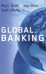 Global Banking - Smith, Roy C.; Walter, Ingo; DeLong, Gayle