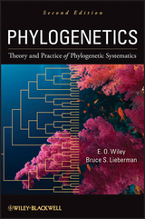 Phylogenetics - Wiley, E. O.; Lieberman, Bruce S.