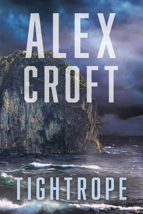 Tightrope -  Alex Croft