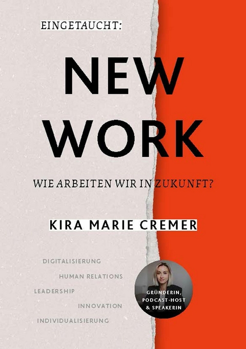 Eingetaucht: New Work -  Kira Marie Cremer