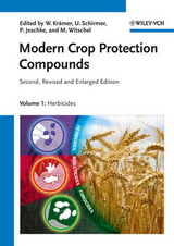 Modern Crop Protection Compounds - Krämer, Wolfgang; Schirmer, Ulrich; Jeschke, Peter; Witschel, Matthias