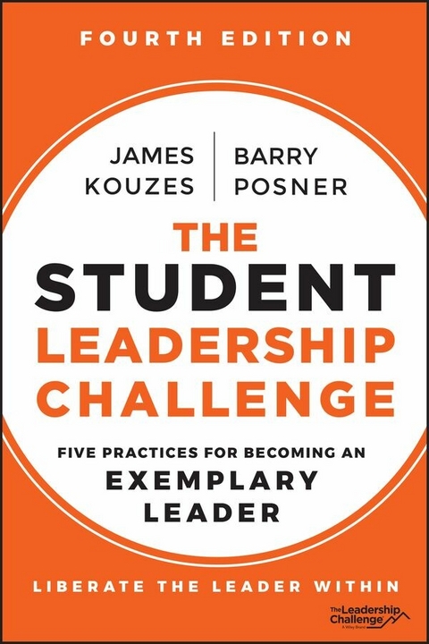 Student Leadership Challenge -  James M. Kouzes,  Barry Z. Posner