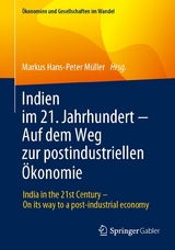 Indien im 21. Jahrhundert − Auf dem Weg zur postindustriellen Ökonomie - 