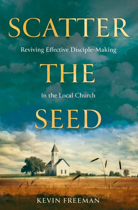 Scatter the Seed -  Kevin Freeman