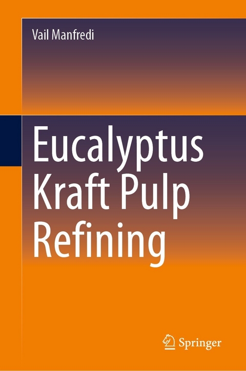 Eucalyptus Kraft Pulp Refining -  Vail Manfredi