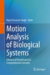 Motion Analysis of Biological Systems - 