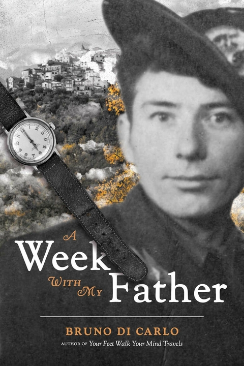 Week With My Father -  Bruno Di Carlo